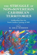Critical Caribbean Studies - The Struggle of Non-Sovereign Caribbean Territories