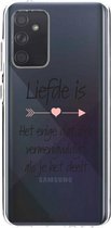 Casetastic Samsung Galaxy A72 (2021) 5G / Galaxy A72 (2021) 4G Hoesje - Softcover Hoesje met Design - Liefde is Print