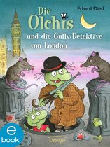 Die Olchis - Die Olchis und die Gully-Detektive von London
