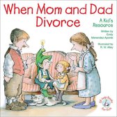 Elf-help Books for Kids - When Mom and Dad Divorce