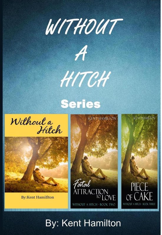 Clean Romance Novels Without A Hitch Box Series Books Ebook Kent Hamilton Bol Com