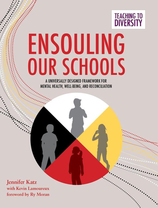 Teaching to Diversity - Ensouling Our Schools - cover