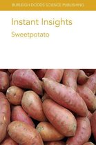 Burleigh Dodds Science: Instant Insights 1 - Instant Insights: Sweetpotato