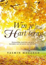 Boek cover Win je hart terug van Yasmin Mogahed (Paperback)