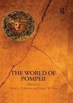 Routledge Worlds - The World of Pompeii