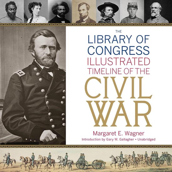 The Library of Congress Timeline of the Civil War - cover