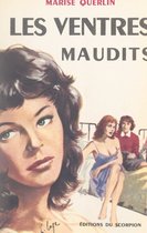 Les ventres maudits