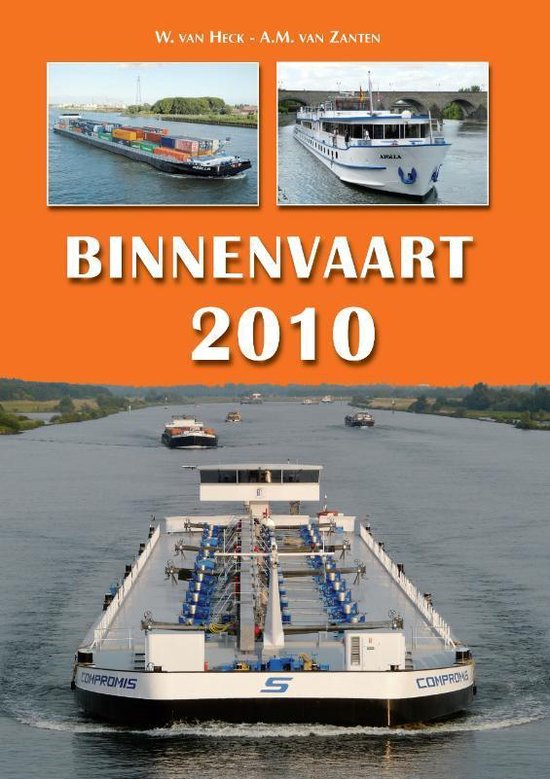 Cover van het boek 'Binnenvaart 2010' van W. van Heck en W. van Heck