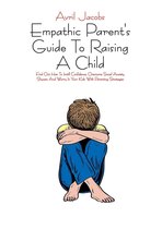 Omslag Empathic Parent's Guide To Raising A Child