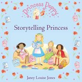 Princess Poppy Picture Books - Princess Poppy: Storytelling Princess
