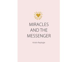 Miracles and the Messenger