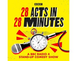 28 Acts in 28 Minutes – A BBC Radio 4 stand-up comedy show