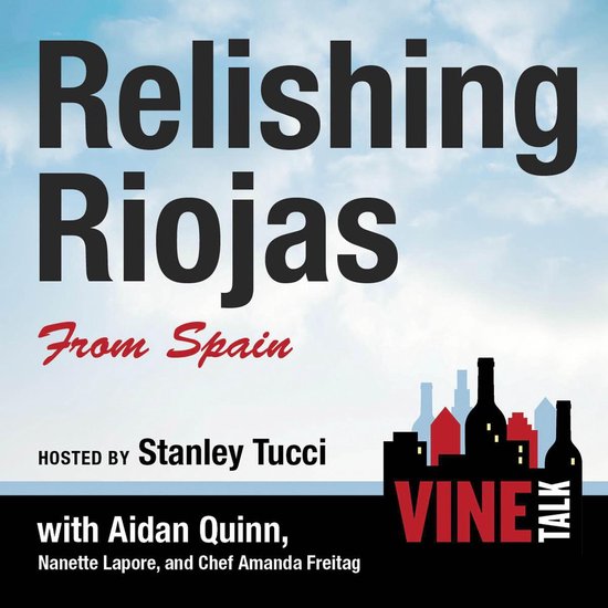 Relishing Riojas From Spain - cover