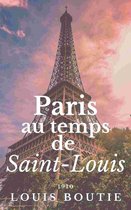 Oeuvres de Louis Boutie - Paris au temps de Saint-Louis