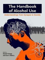 The Handbook of Alcohol Use
