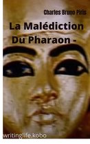 La Malédiction Du Pharaon