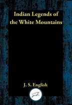 Indian Legends of the White Mountains
