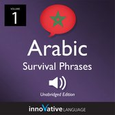 Learn Arabic: Moroccan Arabic Survival Phrases, Volume 1