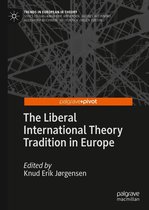 Trends in European IR Theory - The Liberal International Theory Tradition in Europe