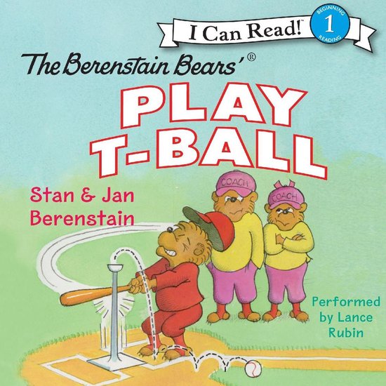 The Berenstain Bears Play T-Ball - cover