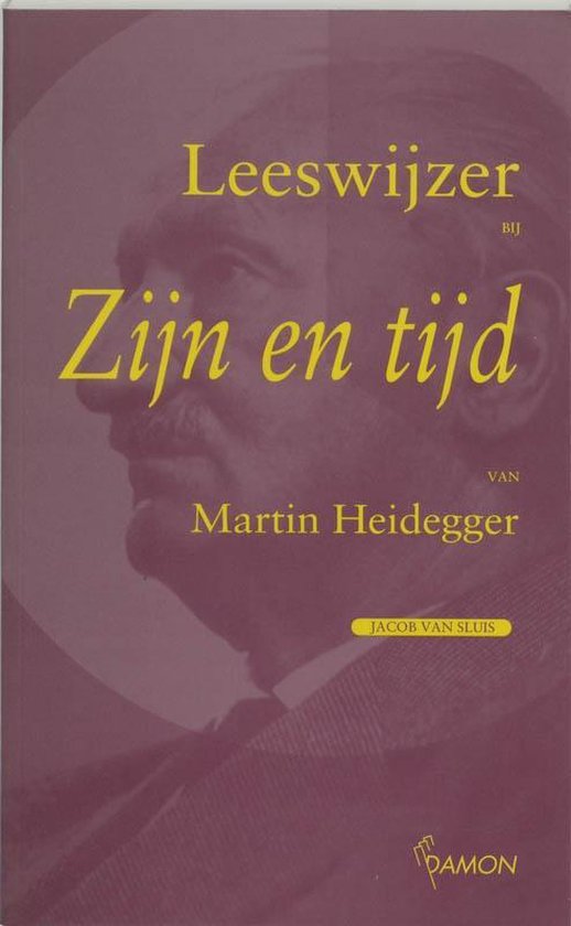 Cover van het boek 'Leeswijzer bij 'Zijn en tijd' van Martin Heidegger / druk 1' van J. van Sluis