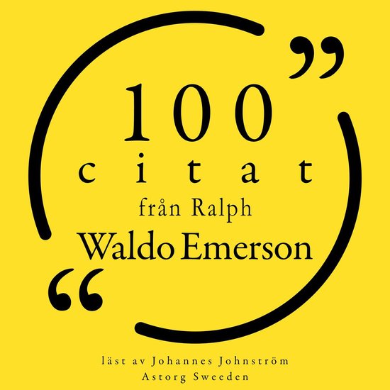 100 citat från Ralph Waldo Emerson - cover
