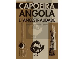Capoeira Angola e Ancestralidade