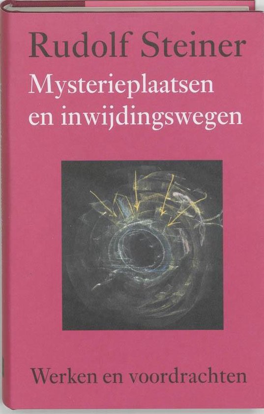 Cover van het boek 'Mysterieplaatsen en inwijdingswegen' van Rudolf Steiner