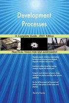 Development Processes A Complete Guide - 2021 Edition