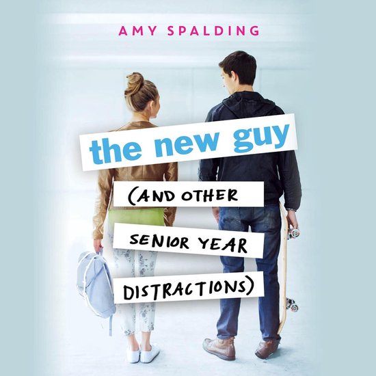The New Guy (and Other Senior Year Distractions) - cover