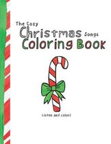 The Cozy Christmas Songs Coloring Book