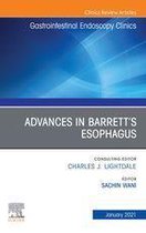 The Clinics: Internal Medicine Volume 31-1 - Advances in Barrett’s Esophagus, An Issue of Gastrointestinal Endoscopy Clinics, E-Book