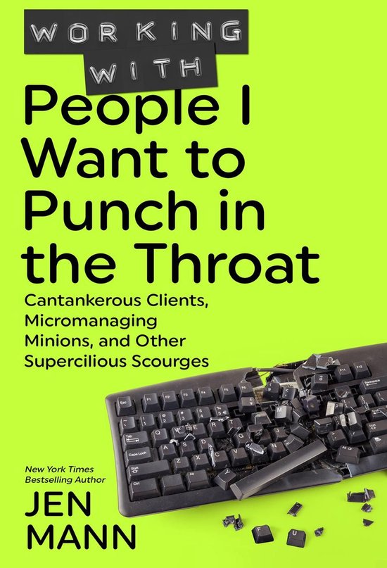 People I Want to Punch in the Throat 3 - Working with People ... - cover