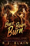 A Magical Romantic Comedy (with a body count) 12 - Burn, Baby, Burn