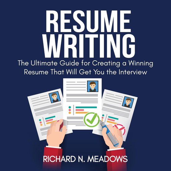 Resume Writing: The Ultimate Guide for Creating a Winning Re ... - cover