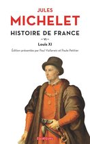 Histoire de France 6 - Histoire de France (Tome 6) - Louis XI