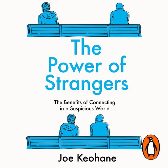 Boek cover The Power of Strangers van Joe Keohane (Onbekend)