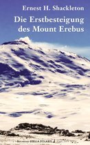 Stella Polaris 4 - Die Erstbesteigung des Mount Erebus