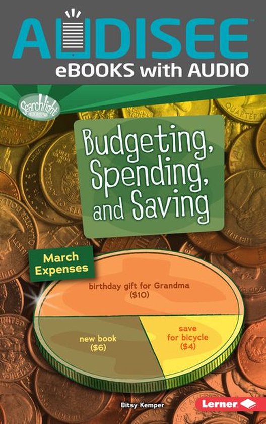 Searchlight Books ™ — How Do We Use Money? - Budgeting,  ... - cover