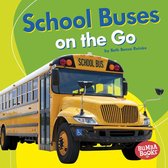 Bumba Books—Machines that Go - School Buses on the Go