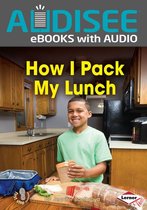 First Step Nonfiction — Responsibility in Action - How I Pack My Lunch