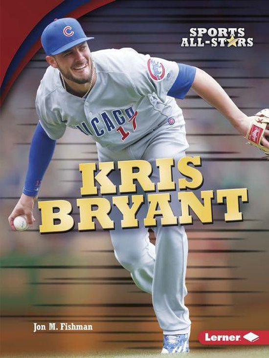 Sports All-Stars (Lerner ™ Sports) - Kris Bryant - cover