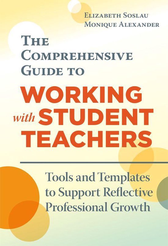 The Comprehensive Guide to Working With Student Teachers - cover