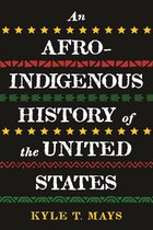 ReVisioning History 6 - An Afro-Indigenous History of the United States