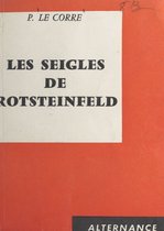 Les seigles de Rotsteinfeld