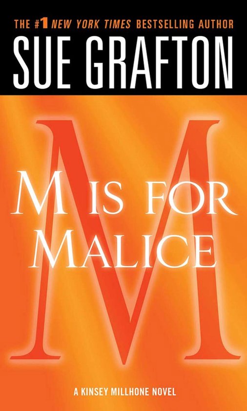 Kinsey Millhone Alphabet Mysteries 13 - "M" is for Malice - cover