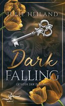 Dark Falling 2 - Dark Falling - Lichter der Zukunft
