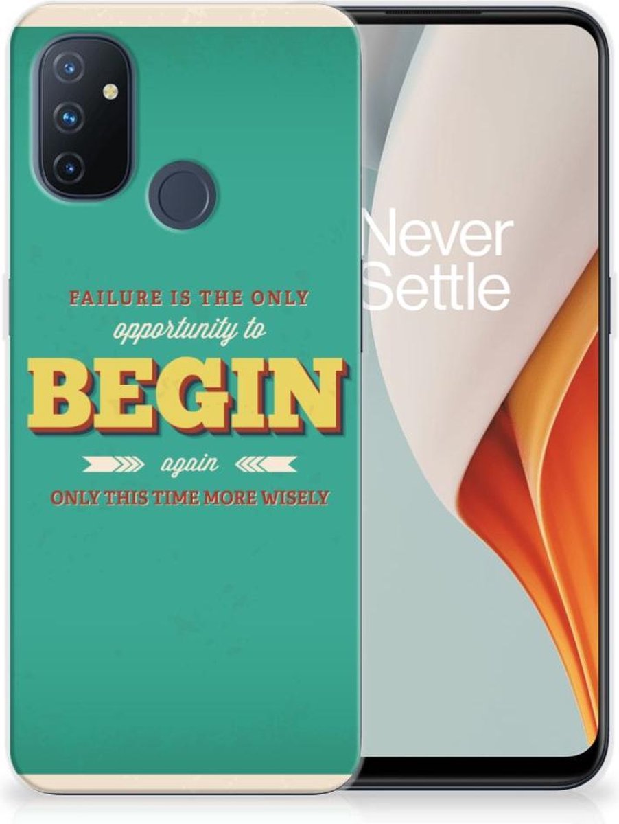 OnePlus Nord N100 Siliconen hoesje met naam Quote Begin