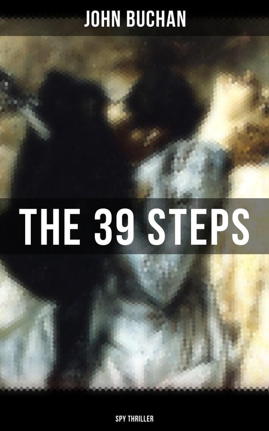 THE 39 STEPS (Spy Thriller) - cover