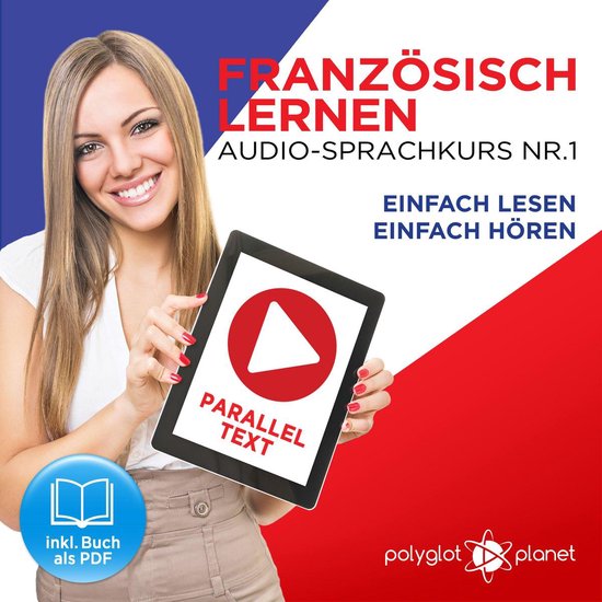 Französisch Lernen: Einfach Lesen, Einfach Hören: Parallel ... - cover